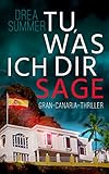Tu, was ich dir sage (Band 2)- Drea Summer Tu, was ich dir sage (Band 2)- Drea Summer