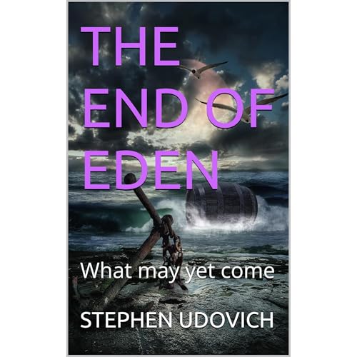 THE END OF EDEN Audiolibro Por STEPHEN UDOVICH arte de portada