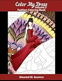 Color My Dress Book 3: Fashion...