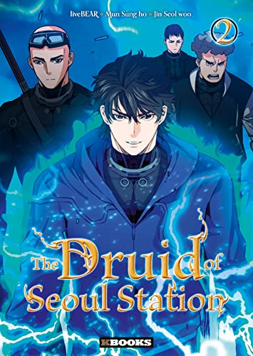 The Druid of Seoul station — Tome 2