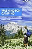 Moon Washington Camping: The Complete Guide to Tent and RV Camping (Moon Outdoors)