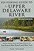 Fly-fishing Guide to the Upper Delaware River