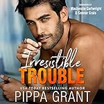 Cover of Irresistible Trouble