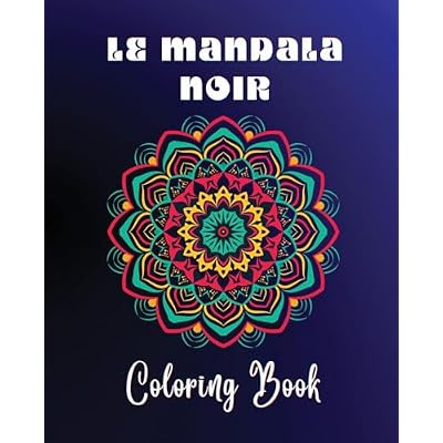 Le Mandala Noir Coloring Book
