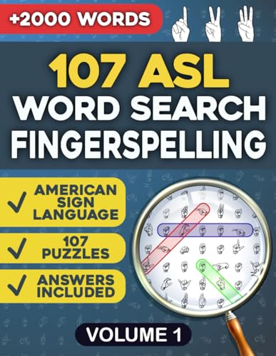 Compare Textbook Prices for ASL Word Search American Sign Language Vol. 1: Improve your American Sign Language skills with these fun puzzle games, ASL word search puzzles for ... teens Fun ASL fingerspelling activity book ISBN 9798371132154 by Publishing AZ, Emma