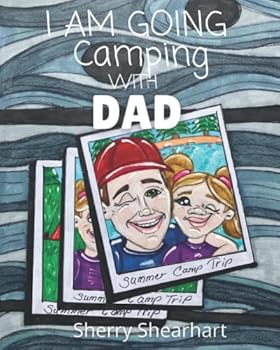 Paperback I Am Going Camping With Dad Book