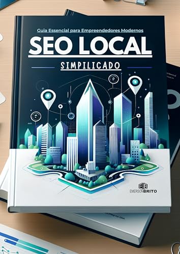 SEO Local Simplificado: Estratégias Práticas para Impulsionar Seu...