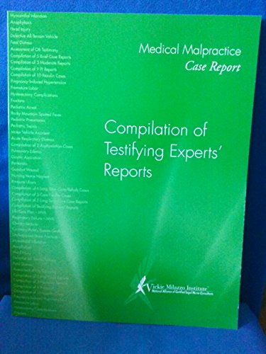 Medical Malpractice Case Report. Compilation of... 1933216204 Book Cover