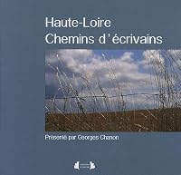 Haute-Loire chemins d'écrivains (French Edition) 2906278955 Book Cover