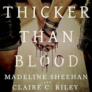 Thicker Than Blood Audiolibro Por Claire C. Riley, Madeline Sheehan arte de portada