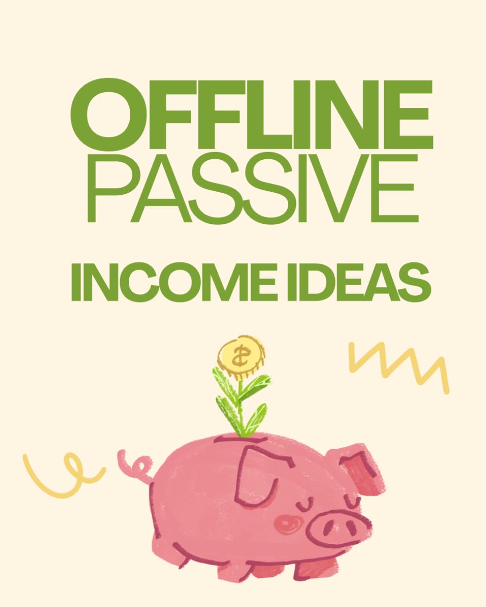 Offline Passive Income Ideas: Practical Ways to Build Long-Term Earnings Without the Internet