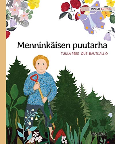 Menninkäisen puutarha: Finnish Edition of "The Gnome's Garden"