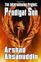 The Interscission Project: Prodigal Son 1728808316 Book Cover