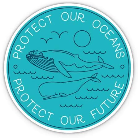 Protect Our Oceans - 3" Vinyl Sticker - for Car Laptop I-Pad Phone Helmet Hard Hat - Waterproof Decal