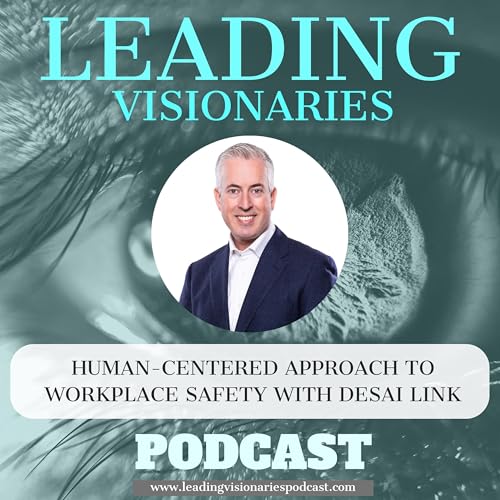 Human-Centered Approach to Workplace Safety with Desai Link - 121