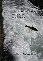 Técnicas de pesca recreativa continental 8490090386 Book Cover