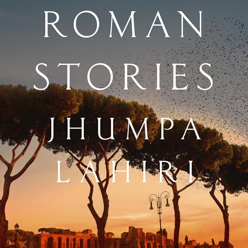 Roman Stories by Jhumpa Lahiri - translator, Todd Portnowitz - translator episode artwork