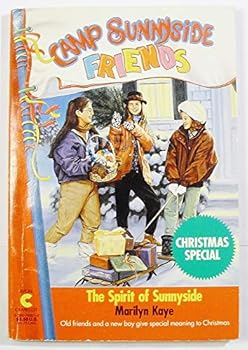 Paperback The Spirit of Sunnyside (Camp Sunnyside Friends/Christmas Special) Book