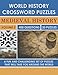 World History Crossword Puzzle: Medieval History (Volume 2)
