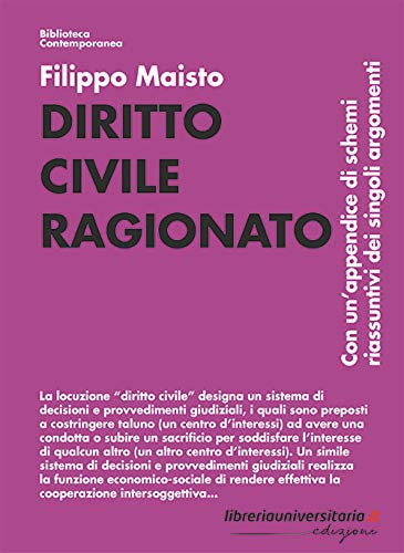  Diritto civile ragionato. Con un\'appendice di schemi riassuntivi dei singoli argomenti