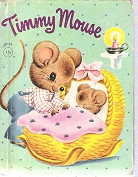 Hardcover Timmy Mouse (Rand McNally Storytime Book) Book