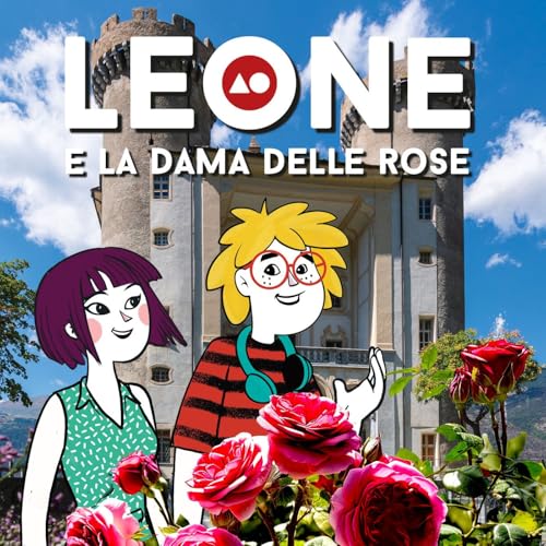 Couverture de Leone e la Dama delle rose