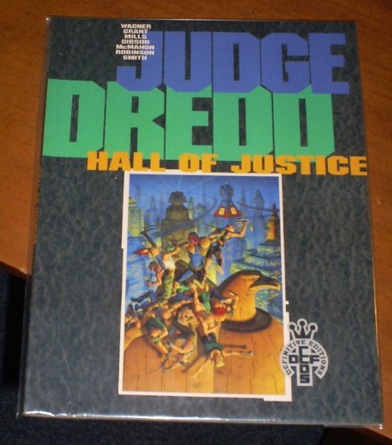 Hall of Justice (By: Alan Grant,John Wagner,Pat Mills,Mike McMahon,IanGibson,Ron Smith,Cliff Robinson)