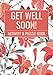 Get Well Soon! Activity & Puzzle Book: Get Well Puzzle Book for Men, Women and Teens with Word Search, Word Scramble, Mazes, Sudoku & Coloring Pages