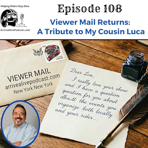 Viewer Mail Returns: Plus a Tribute to My Cousin Luca