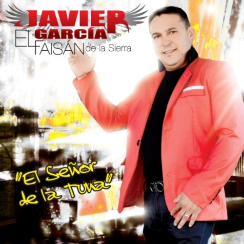 Amazon.co.jp: El Señor de la Tuna : Javier Garcia El Faisan De La ...
