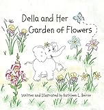 Della and Her Garden of Flowers