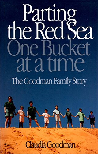 Parting the Red Sea One Bucket at a Time: The Goodman Family Story