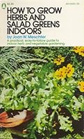 How to grow herbs and salad greens indoors B0006W9986 Book Cover