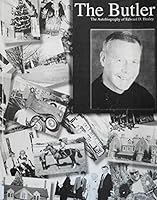 The Butler: The Autobiography of Edward D. Healey 0973297700 Book Cover