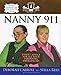 Nanny 911: Expert Advice for All Your Parenting Emergencies