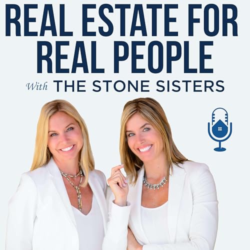 Real Estate for Real People Podcast Por Stone Sisters arte de portada
