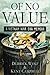 Of No Value: A Vietnam War Era Memoir