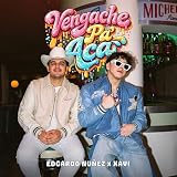 Vengache Pa’ Aca