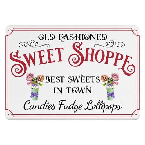 Old Fashioned Sweet Shop Meta-Schild Vintage Retro Best Sweets in Town Candy Decor Plakette für Zuhause, Geschäft, Küche, Café, Bar, Dekoration, Poster, Blechschild, 20,3 x 30,5 cm