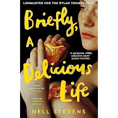 Briefly, A Delicious Life