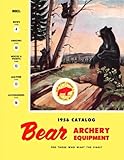  1956 Bear Archery Equipment Catalog