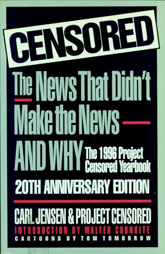 Censored 1996: The 1996 Project Censored Yearbook