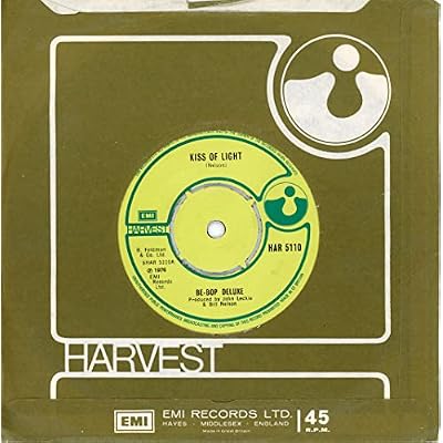 BE BOP DELUXE - KISS OF LIGHT - 7 inch vinyl / 45
