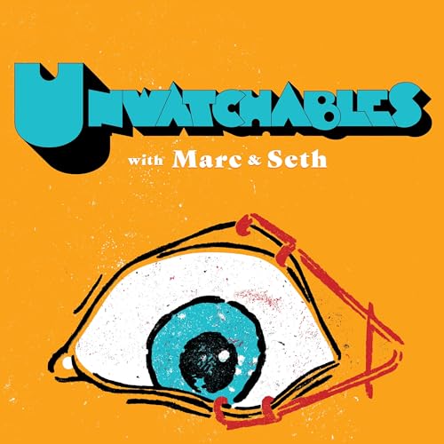 Unwatchables with Marc & Seth Podcast Por Unwatchables arte de portada