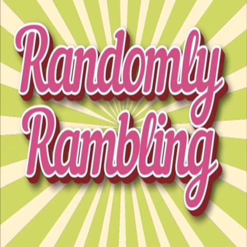 Randomly Rambling cover art
