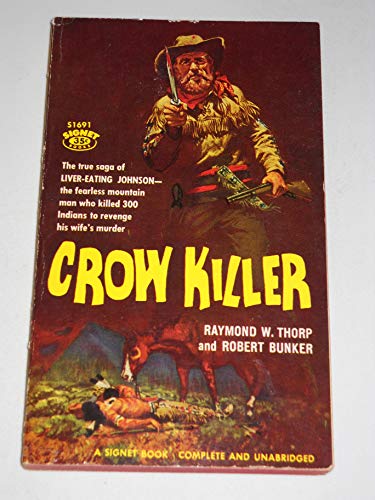 Crow Killer: Jeremiah Johnson 0451093666 Book Cover