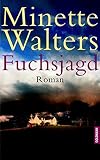 Fuchsjagd: Roman - Minette Walters