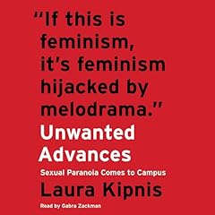 Unwanted Advances Audiolibro Por Laura Kipnis arte de portada