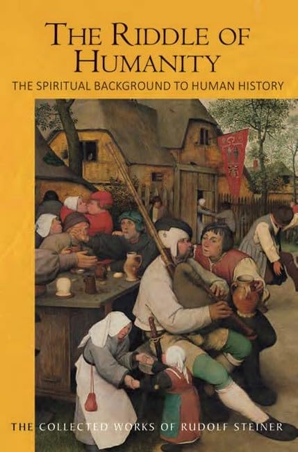 The Riddle of Humanity: (CW 170) (The Collected Works of Rudolf Steiner)