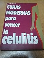 Curas modernas para vencer la celulitis 8431565128 Book Cover